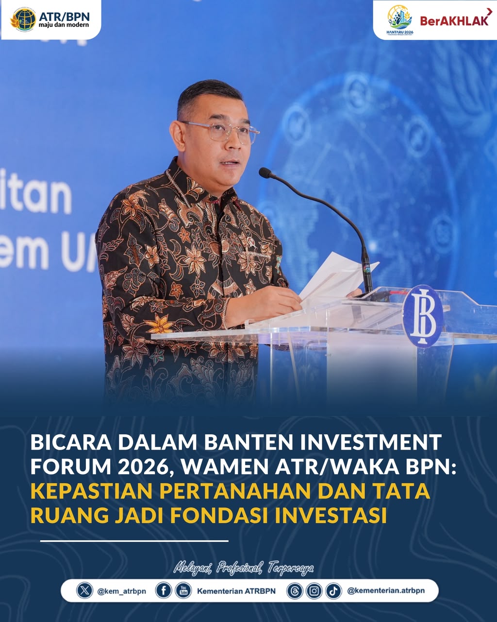 Bicara dalam Banten Investment Forum 2026, Wamen ATR/Waka BPN: Kepastian Pertanahan dan Tata Ruang Jadi Fondasi Investasi