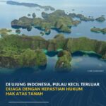 Di Ujung Indonesia, Pulau Kecil Terluar Dijaga dengan Kepastian Hukum Hak atas Tanah IMG-20261020-WA0025